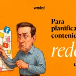 Planificar contenido en redes sociales