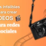 Tips infalibles para crear videos en redes sociales