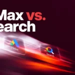 Search Vs. Performance Max